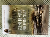 J. M. Coetzee - Scene de viata provinciala