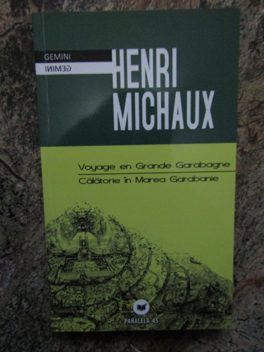 Calatorie in Marea Garabanie- Henri Michaux