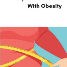 Measuring The Risks and Behavioural Gaps Associated With Obesity