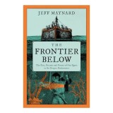 Frontier Below