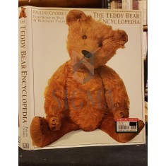 COCKRILL PAULINE, THE TEDDY BEAR ENCYCLOPEDIA (Album-Catalog), New York (First American Edition !!!), 1993