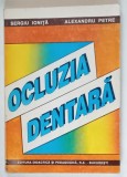 OCLUZIA DENTARA , NOTIUNI DE MORFOLOGIE , FIZIOLOGIE , PATOLOGIE SI TRATAMENT de SERGIU IONITA si ALEXANDRU PETRE , 1996