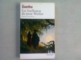 LES SOUFFRANCES DU JEUNE WERTHER - GOETHE (CARTE IN LIMBA FRANCEZA)