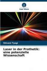 Laser in der Prothetik: eine potenzielle Wissenschaft foto