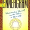 The Enneagram: Understanding Yourself and the Others in Your Life