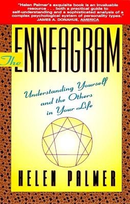 The Enneagram: Understanding Yourself and the Others in Your Life