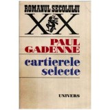 Paul Gadenne - Cartierele selecte - 115635