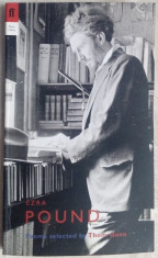 EZRA POUND - POEMS SELECTED BY THOM GUNN (FABER AND FABER, 2005) [LB. ENGLEZA] foto