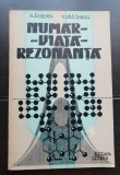 Număr - viață - rezonanță / Andrei Boncea, Victor Săhleanu (foarte rară!)