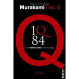 1Q84 - első k&ouml;nyv - Ezerk&uuml;l&ouml;ncsz&aacute;znyolcvann&eacute;gy - Murakami Haruki
