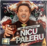 CD Nicu Paleru Am sa chefuiesc