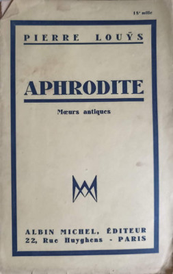 APHRODITE: MOEURS ANTIQUES (ILLUSTRATIONS A. CALBET)-PIERRE LOUYS foto