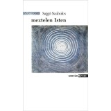 meztelen Isten - &uacute;j versek - Sajg&oacute; Szabolcs