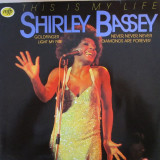 VINIL Shirley Bassey &lrm;&ndash; This Is My Life (VG+), Pop