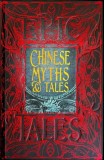 Chinese Myths &amp; Tales: Epic Tales