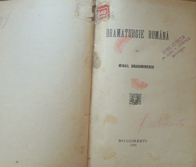 DRAMATURGIE ROMANA - MIHAIL DRAGOMIRESCU, 1905 foto