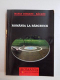 ROMANIA LA RASCRUCE de MARIA COBIANU-BACANU 2011
