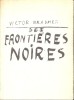 Victor BRAUNER - Ses Frontieres Noires, 1970