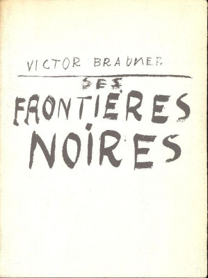 Victor BRAUNER - Ses Frontieres Noires, 1970 foto