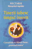 TINERII IUBESC TIMPUL INSORIT. CUNOSTINTA CU SFANTUL PAISIE, PRIETENUL NOSTRU-NECTARIE MITROPOLITUL ARGOLIDEI