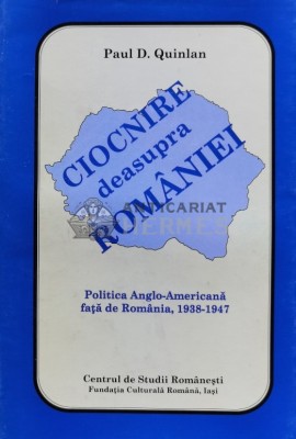 Ciocnire deasupra Romaniei - 1995 - Paul D. Quinlan (A13) foto