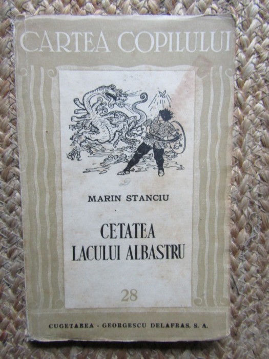 Marin Stanciu - Cetatea lacului albastru