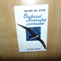 Victor Gh.Stan -Slujbasul universului particular-anul 1986Dedicatie si Autograf