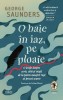 O baie in iaz, pe ploaie - George Saunders - Carte Noua/Anticariat