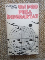Un pod prea indepartat - Cornelius Ryan, Carte de Istorie