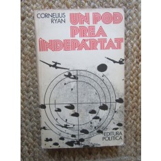 Un pod prea indepartat - Cornelius Ryan, Carte de Istorie