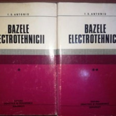 Bazele elecrotehnicii - I. S. Antoniu
