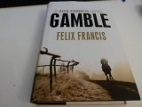 Gamble - Felix Francis