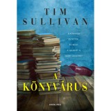 A k&ouml;nyv&aacute;rus - Tim Sullivan