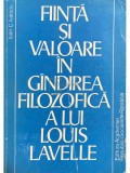 Ioan C. Ivanciu - Fiinta si valoare in gandirea filozofica a lui Louis Lavelle (Editia: 1979)