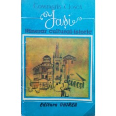 Iasi Itinerar Cultural-istoric - C. Closca , C792