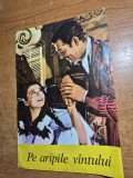 revista prezentare filmul - pe aripile vantului - din anii '70