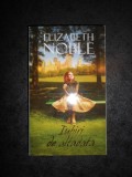 ELIZABETH NOBLE - IUBIRI DE ALTADATA