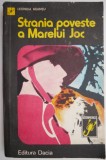 Strania Poveste a Marelui Joc - Leonida Neamtu - Roman Beletristica