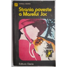 Strania poveste a Marelui Joc &ndash; Leonida Neamtu