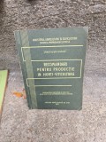 RECOMANDĂRI PENTRU PRODUCȚIE &Icirc;N HORTI-VITICULTURĂ