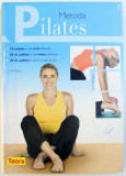 METODA PILATES de J.H. PILATES , 2007