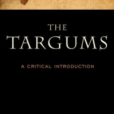 The Targums: A Critical Introduction