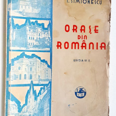 E373-I-I. SIMIONESCU- ORASELE DIN ROMANIA IASI 1929-80 poze ilustratii-reclame.