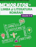 Memorator de limba și literatura rom&acirc;nă pentru clasele V-VIII - Paperback brosat - Laura Raluca Surugiu, Mihaela Daniela C&icirc;rstea - Paralela 45 educați