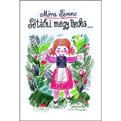 S&amp;eacute;t&amp;aacute;lni megy Panka... - M&amp;oacute;ra Ferenc foto