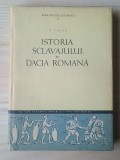 D. Tudor - Istoria sclavajului &icirc;n Dacia romană (1957)