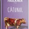 Catunul &ndash; William Faulkner