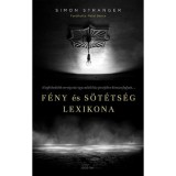 F&eacute;ny &eacute;s s&ouml;t&eacute;ts&eacute;g lexikona - Simon Stranger