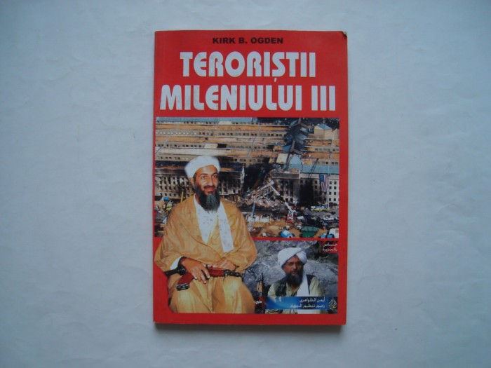 Teroristii mileniului III - Kirk B. Ogden