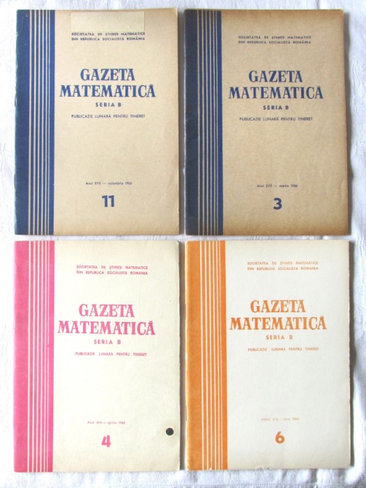 Revista &quot;GAZETA MATEMATICA - Seria B&quot;: Nr. 3 si 11 din 1966, Nr. 4 si 6 din 1968